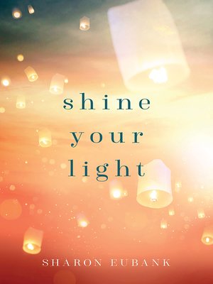 cover image of Shine Your Light